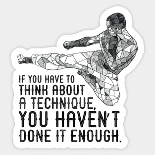 Martial Arts Training Side Kick Quote Sticker